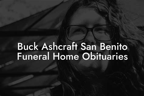 san benito funeral home obituaries|san benito news obituaries today.